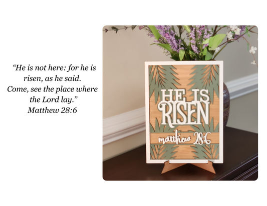 He is Risen Wooden Sign