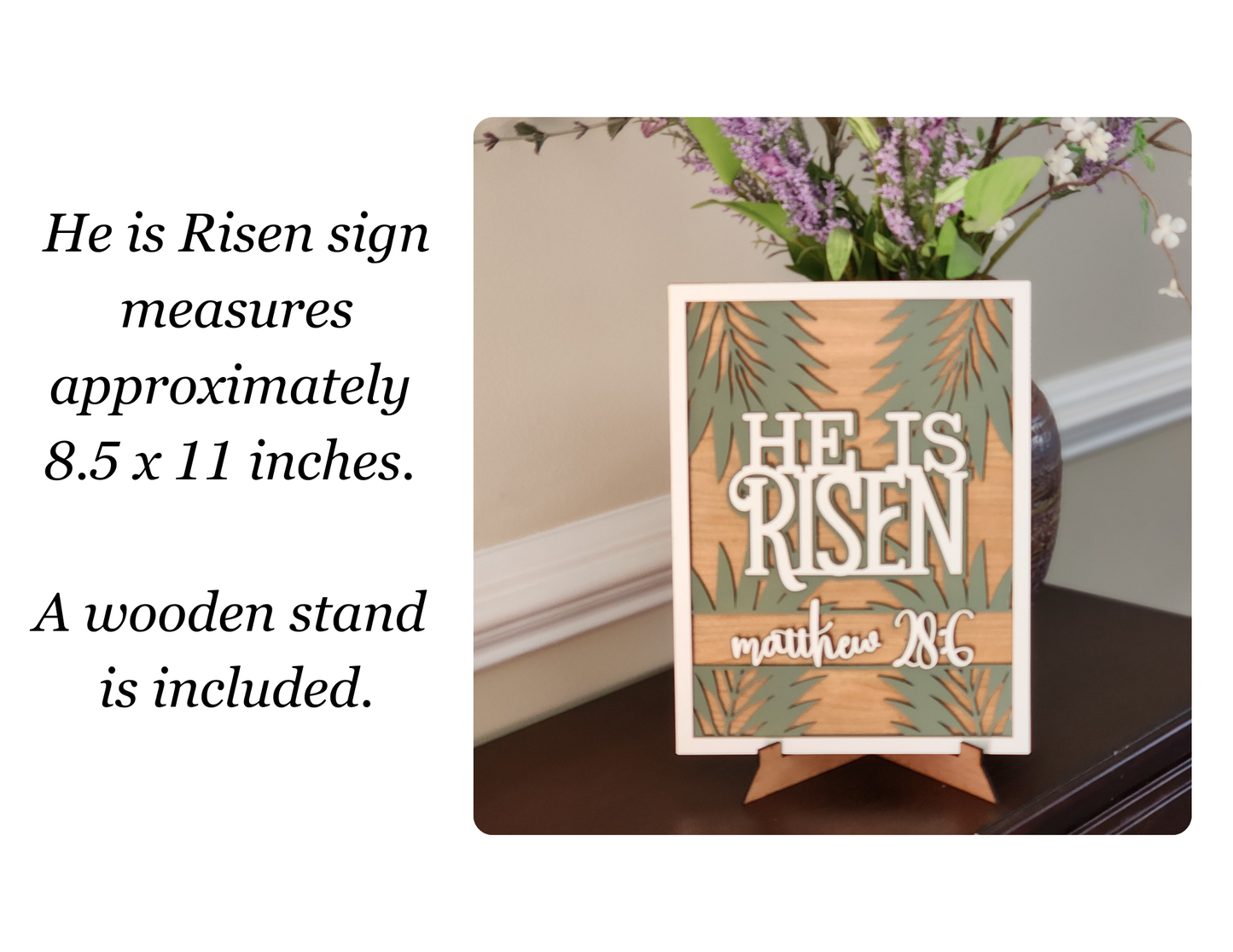 He is Risen Wooden Sign