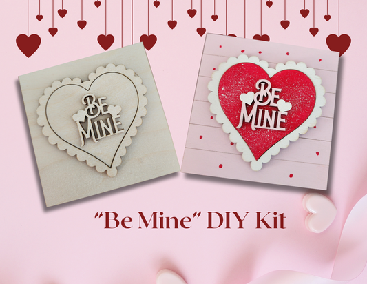 "Be Mine" DIY Kit