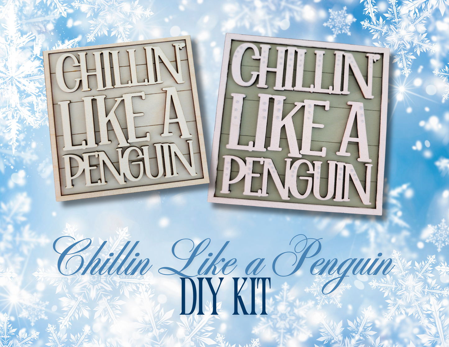 Chillin Like a Penguin DIY Kit