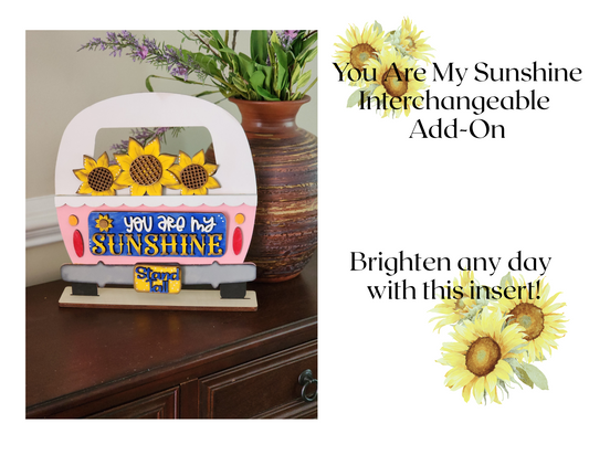 "You Are My Sunshine" Interchangeable Add-On