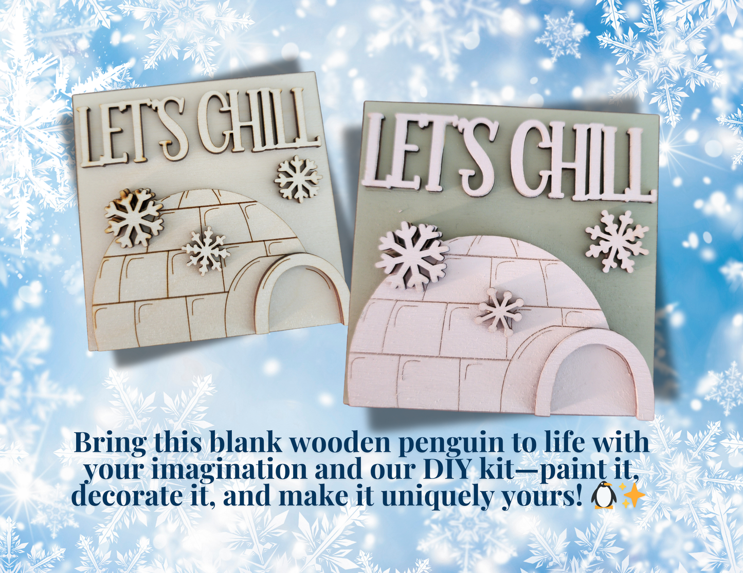 Let's Chill Igloo DIY Kit